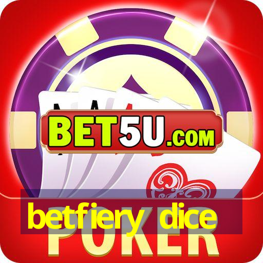 betfiery dice